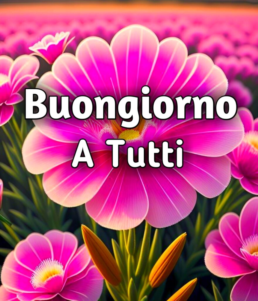 Buona Giornata A Tutti Immagini Nuove