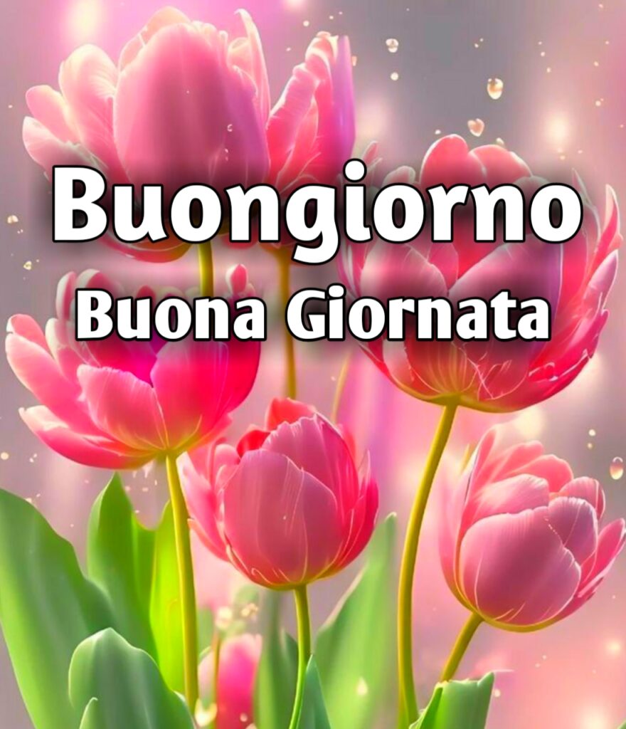 Buongiorno Buona Giornata Immagini