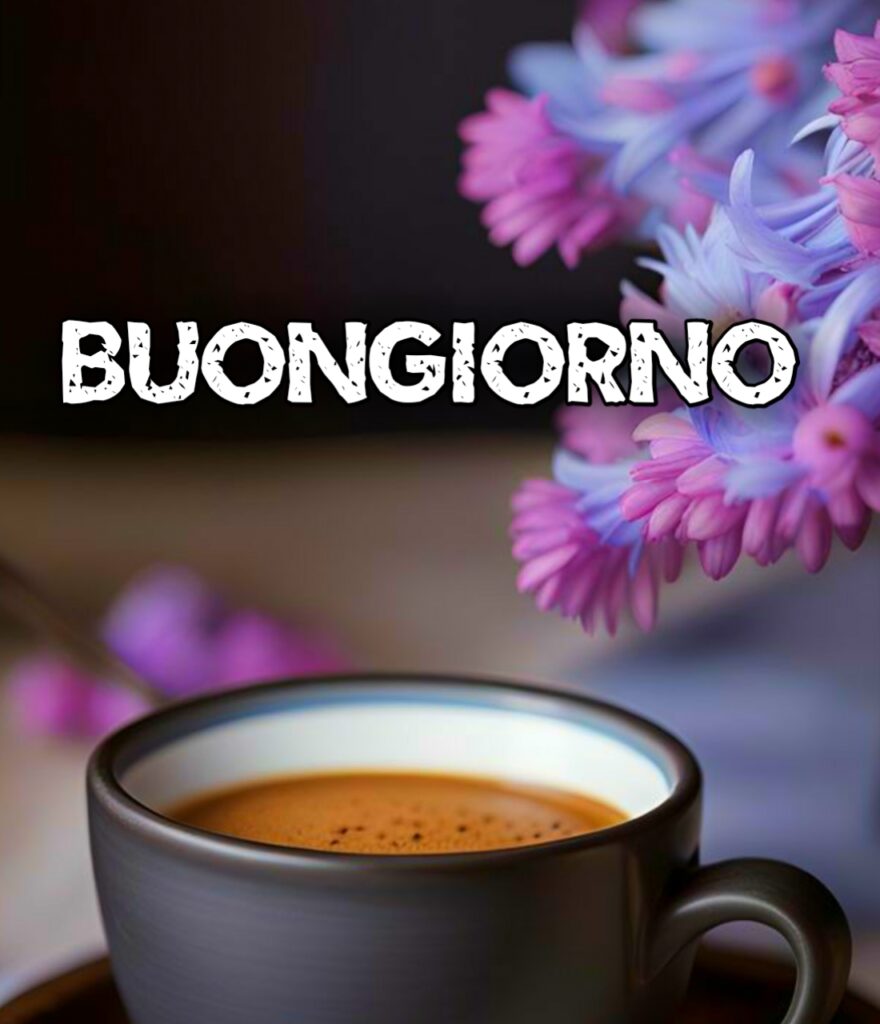 Buongiorno E Buon Caffè