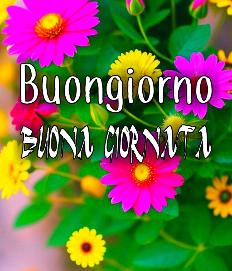 Buongiorno E Buona Giornata Immagini Nuove