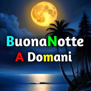 Read more about the article 5300+ Buonanotte A Domani Immagini, GIF, Fotos Nuove Gratis Scaricamento 2025