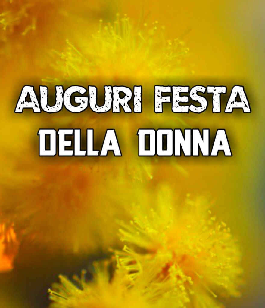 8 Marzo Auguri Festa Della Donna