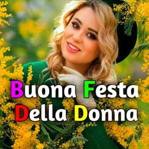 Read more about the article Buona Festa Della Donna Immagini Nuove Gratis 2025