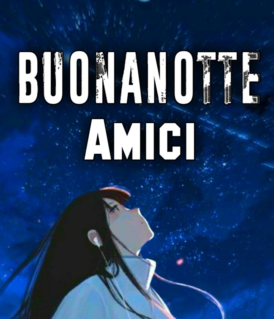 Amicizia Buonanotte Amica Speciale