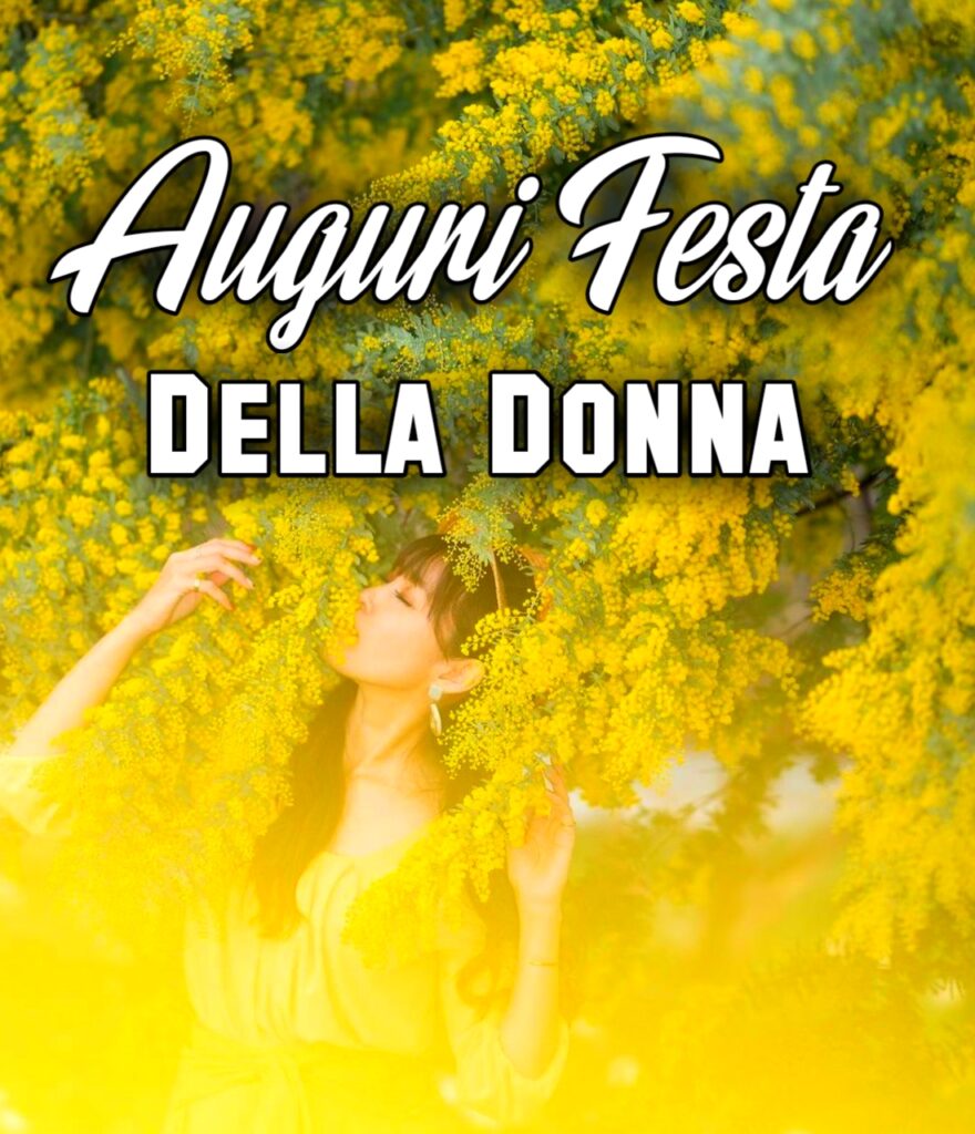 Auguri Festa Della Donna 8 Marzo