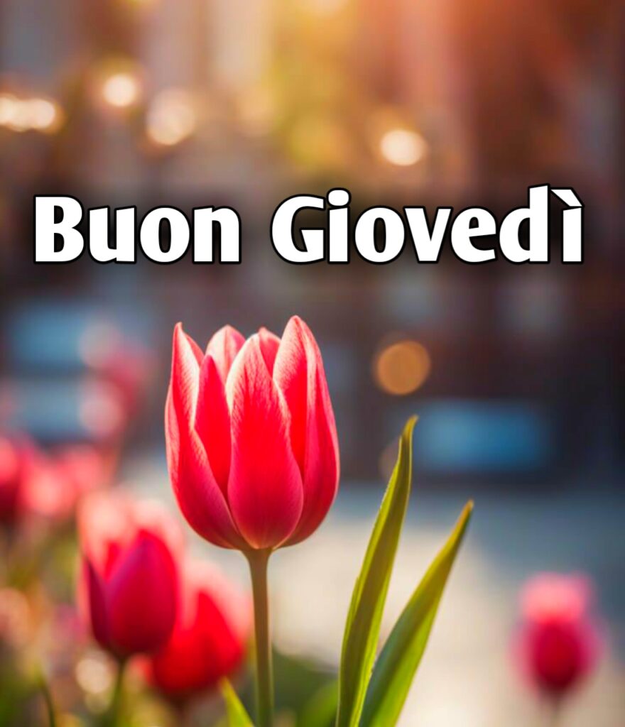 Buon Giorno E Buon Giovedi