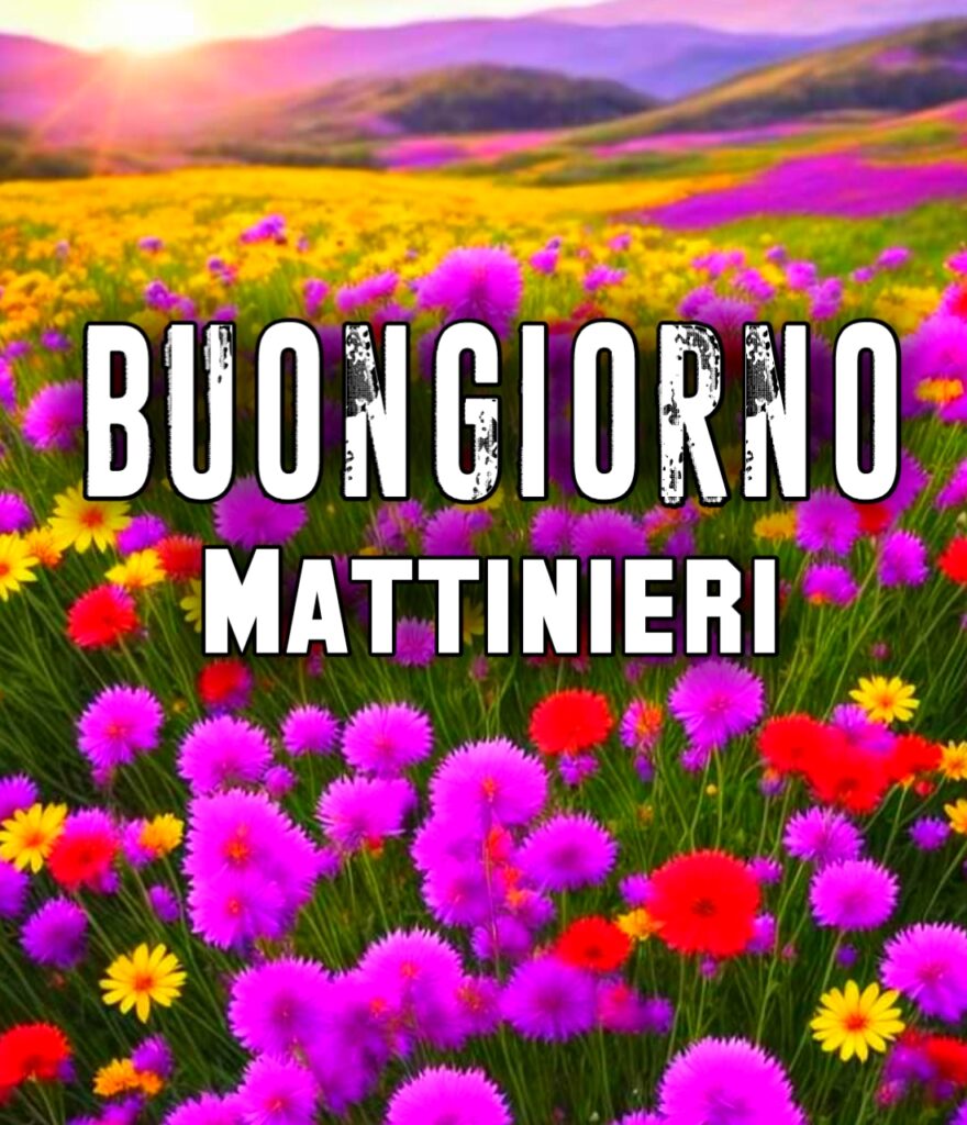 Buon Giovedi Buongiorno Mattinieri