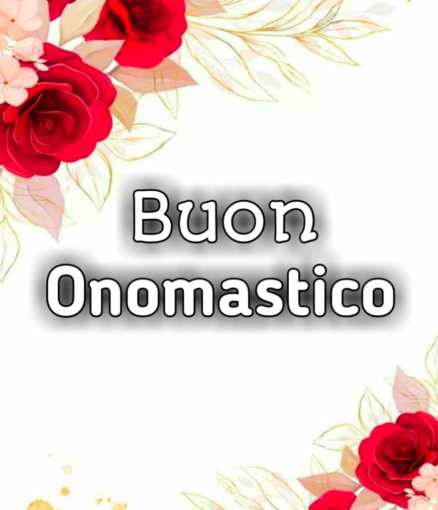 Buon Onomastico Immagini