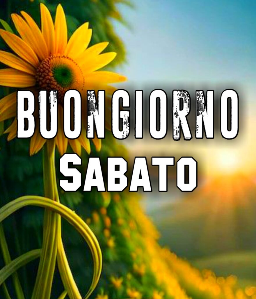 Buon Sabato Immagini Nuove