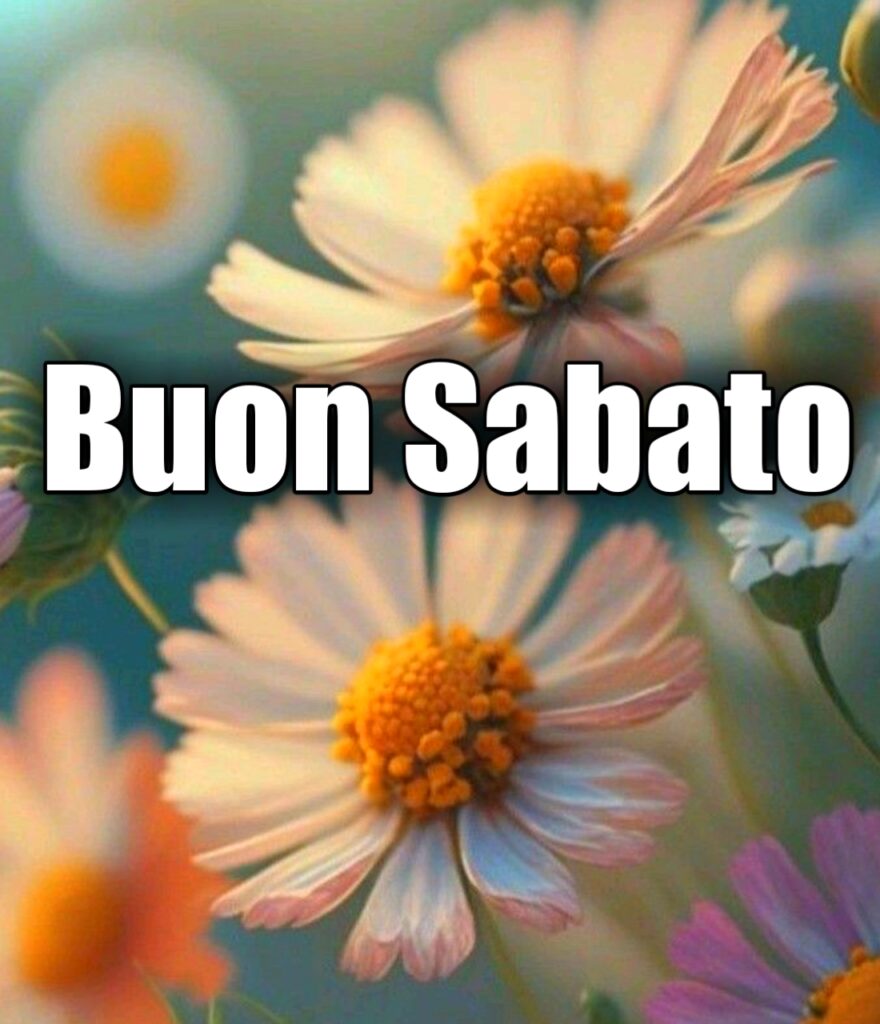 Buon Sabato Immagini Nuove