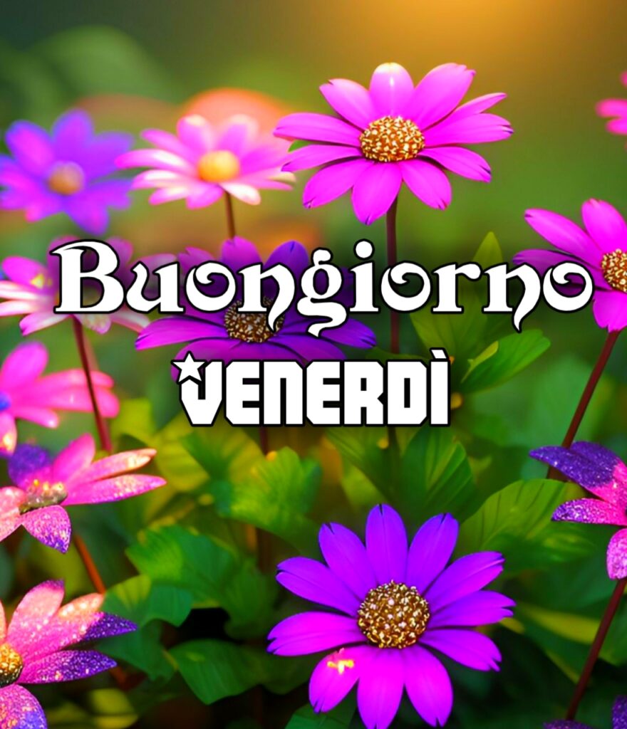 Buon Venerdi Buongiorno