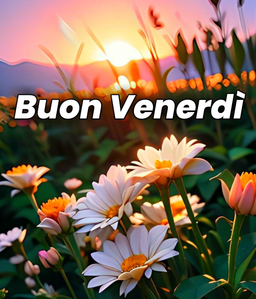 Buon Venerdì Immagini Nuove