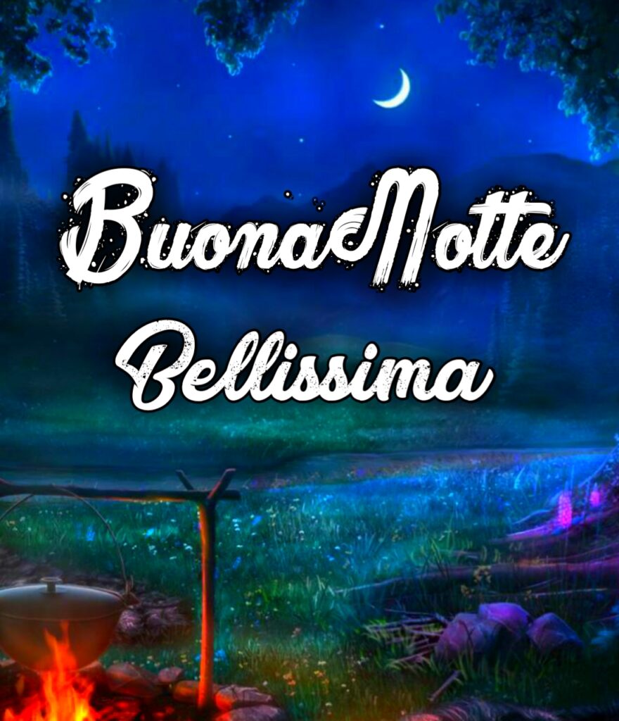 Buona Notte Immagini Stupende