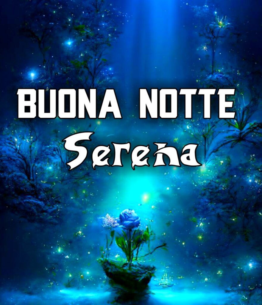 Buona Notte Serena E Tranquilla