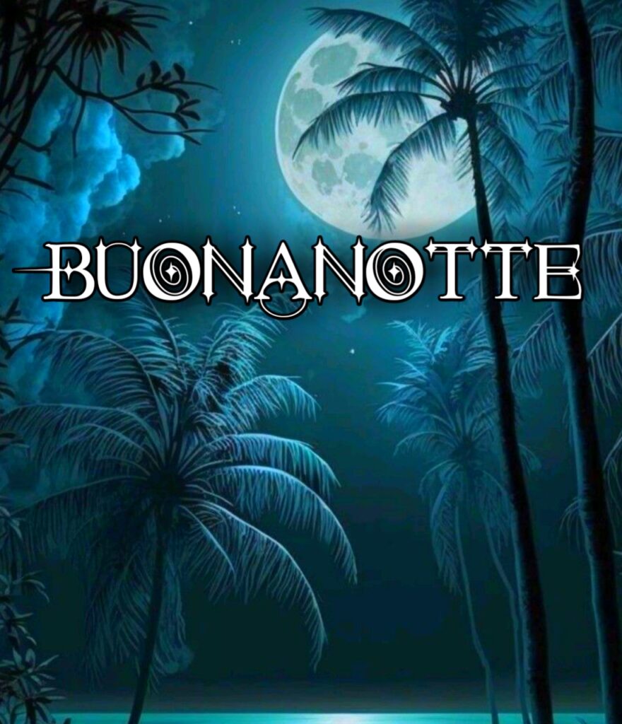 Buonanotte 2024 Immagini Nuove