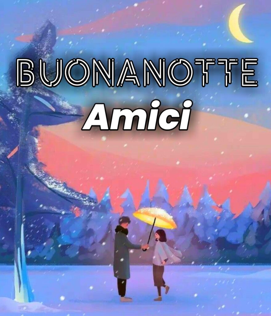 Buonanotte Agli Amici