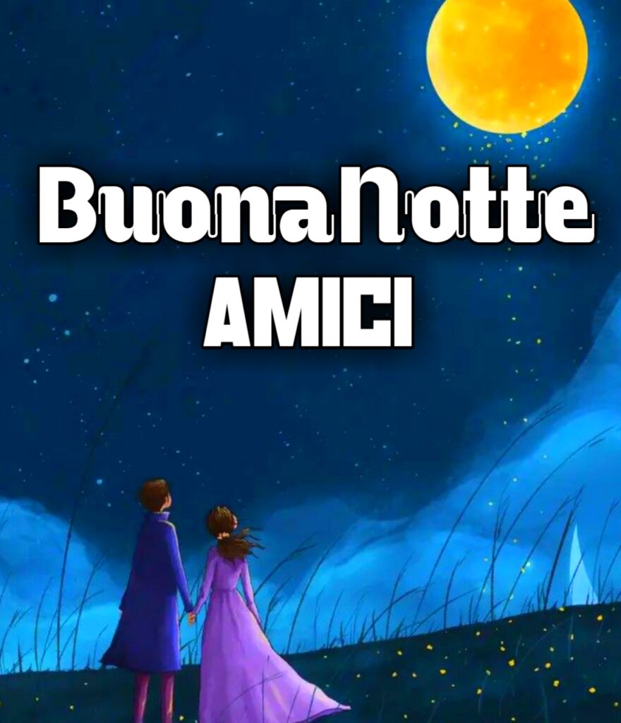 Buonanotte Amica A Domani