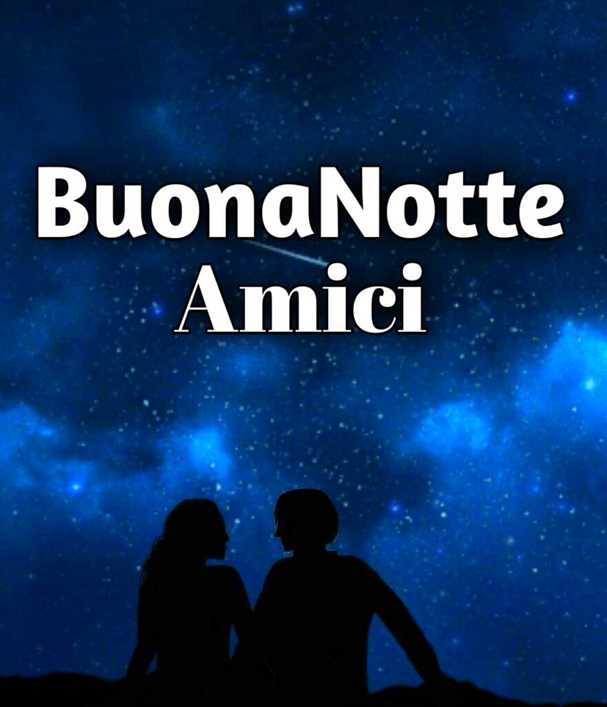 Buonanotte Amici