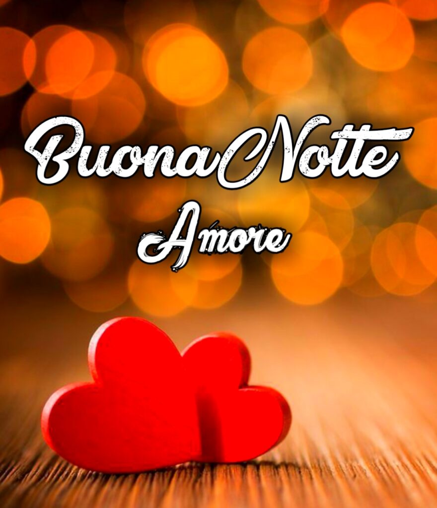 Buonanotte Amore Mio Frasi