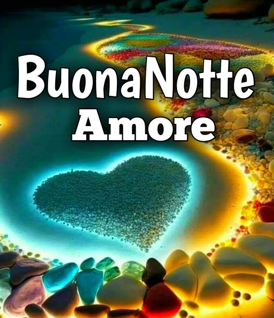 Buonanotte Amore Mio Frasi E Immagini