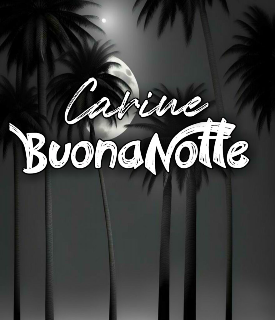 Buonanotte Carina Per Amici