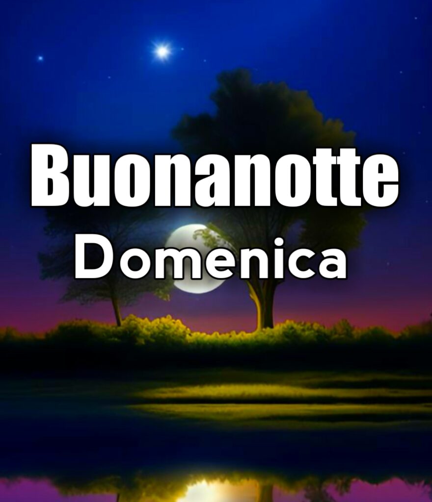 Buonanotte Della Domenica