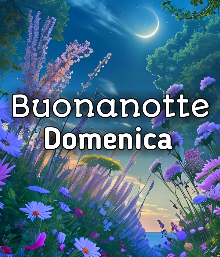 Buonanotte Domenica 24 Settembre