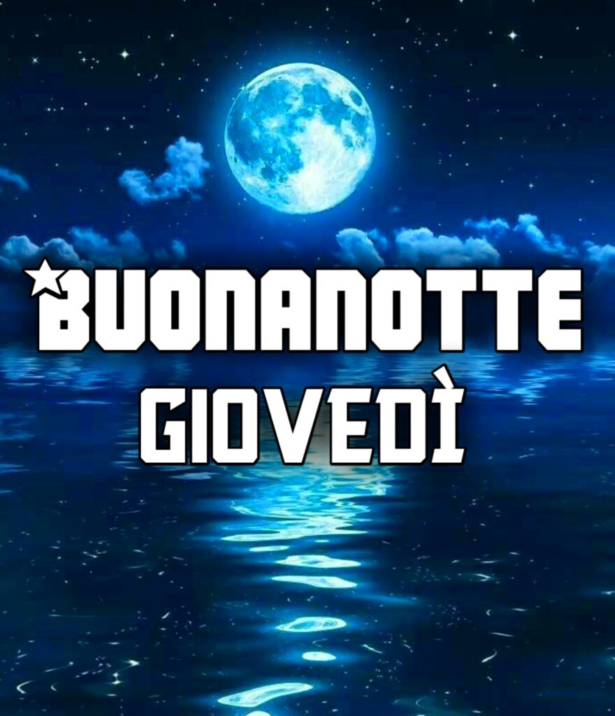 Buonanotte Giovedì