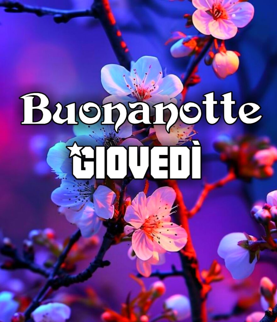 Buonanotte Giovedi A Domani