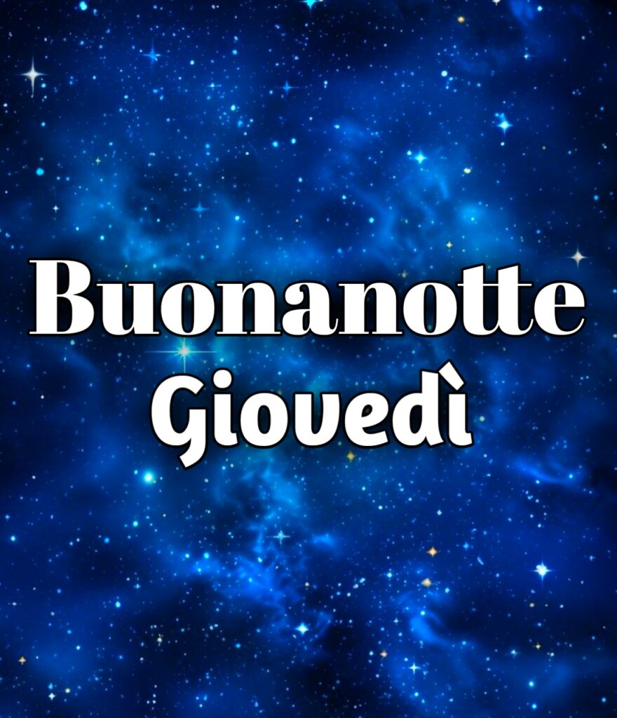 Buonanotte Giovedi Estivo