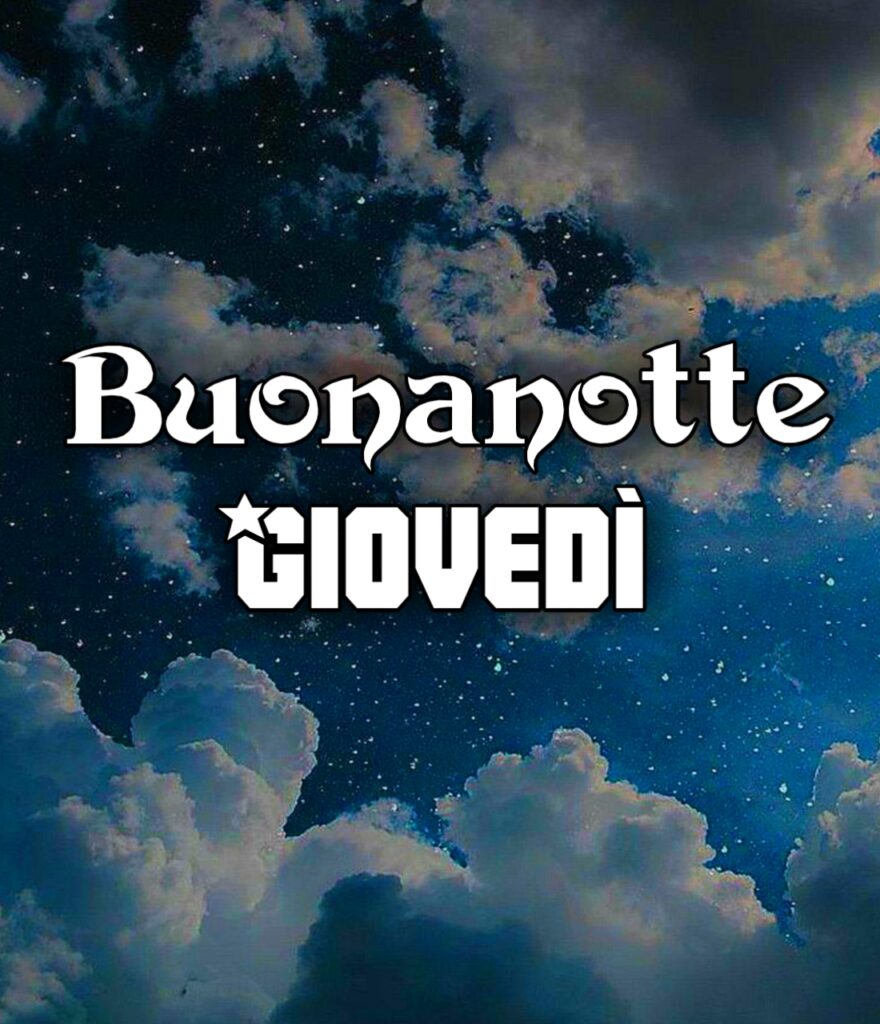 Buonanotte Giovedi Grasso