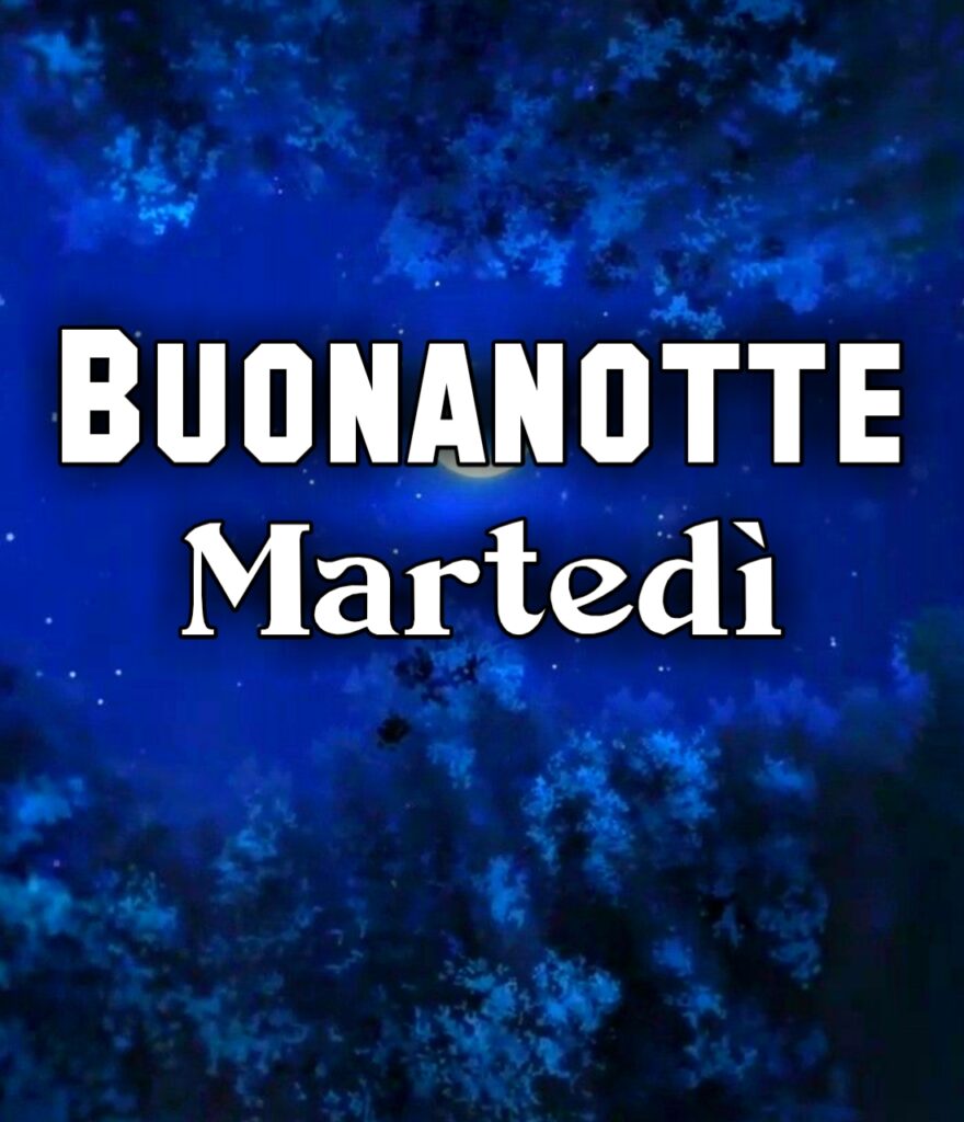 Buonanotte Martedì Divertente