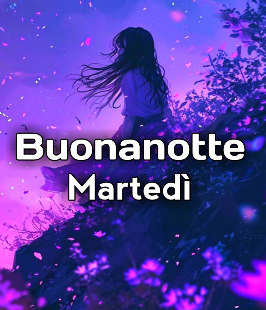 Buonanotte Martedì Immagini