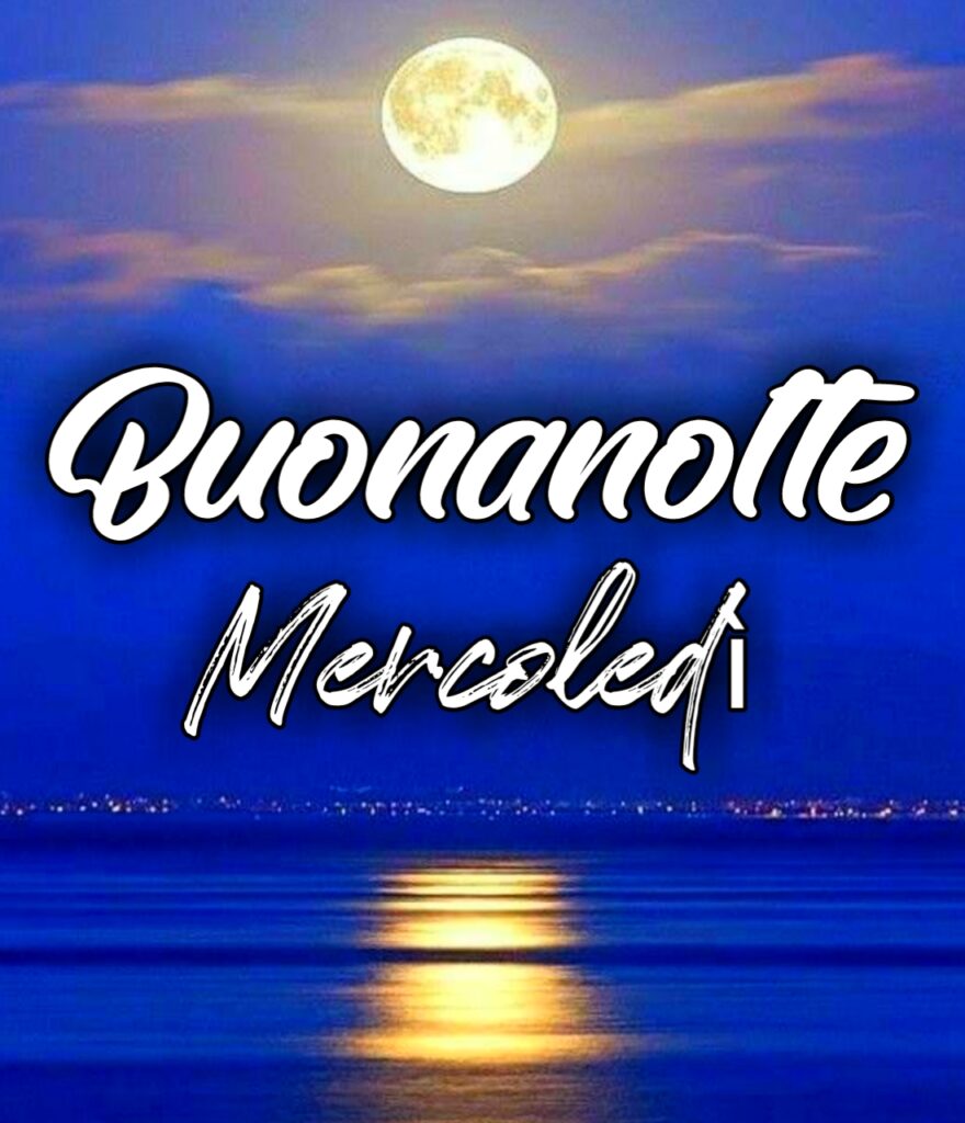 Buonanotte Mercoledi