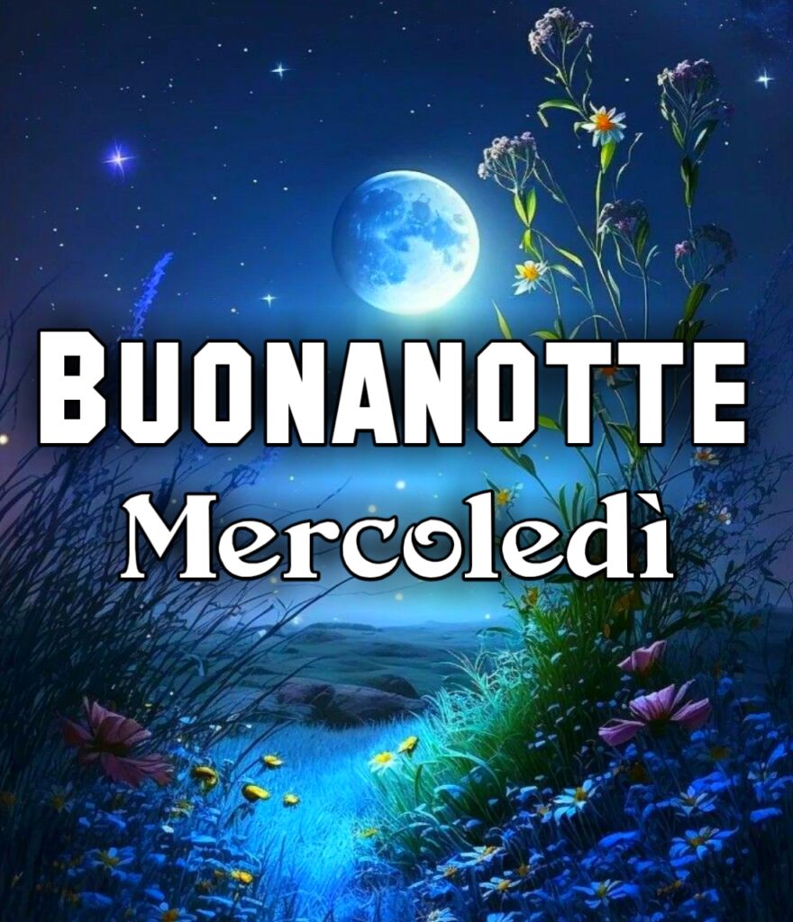 Buonanotte Mercoledì