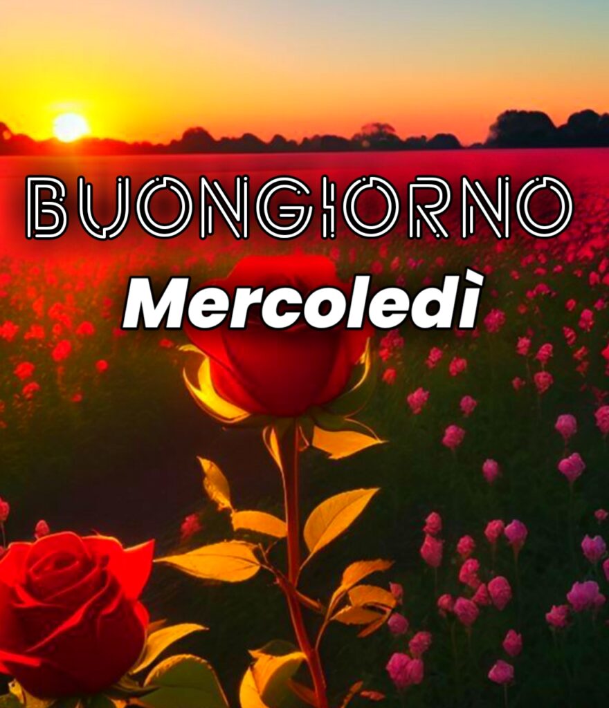 Buongiorno Buon Mercoledi