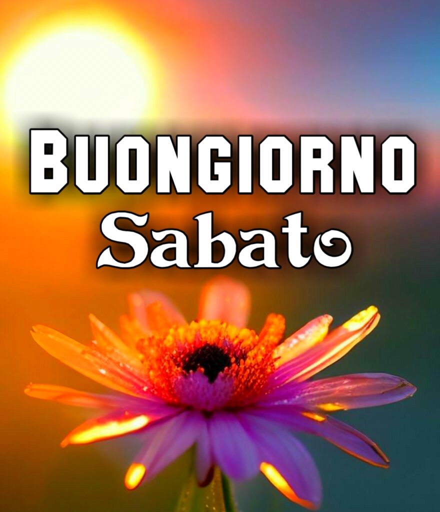 Buongiorno Buon Sabato