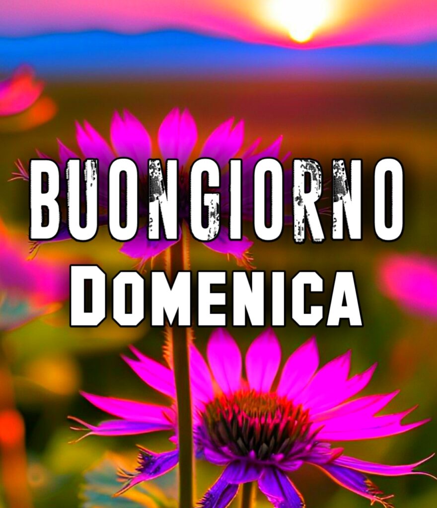 Buongiorno Buona Domenica