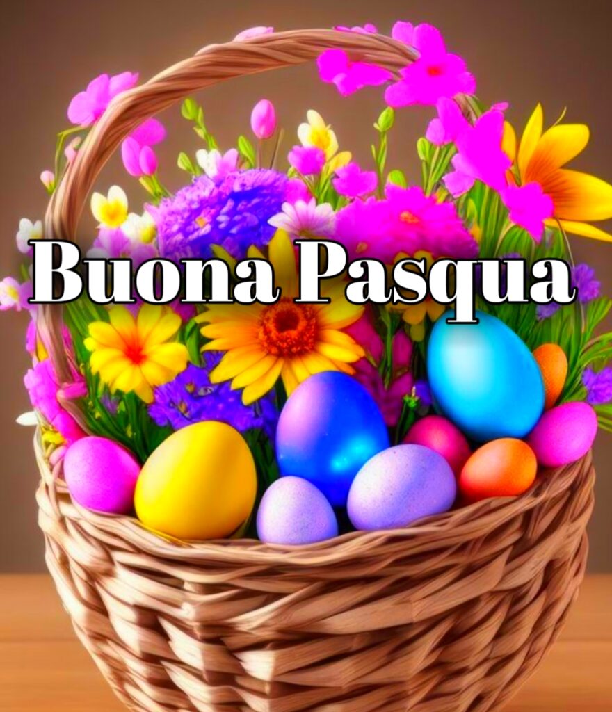 Buongiorno Buona Pasqua 2024 Immagini