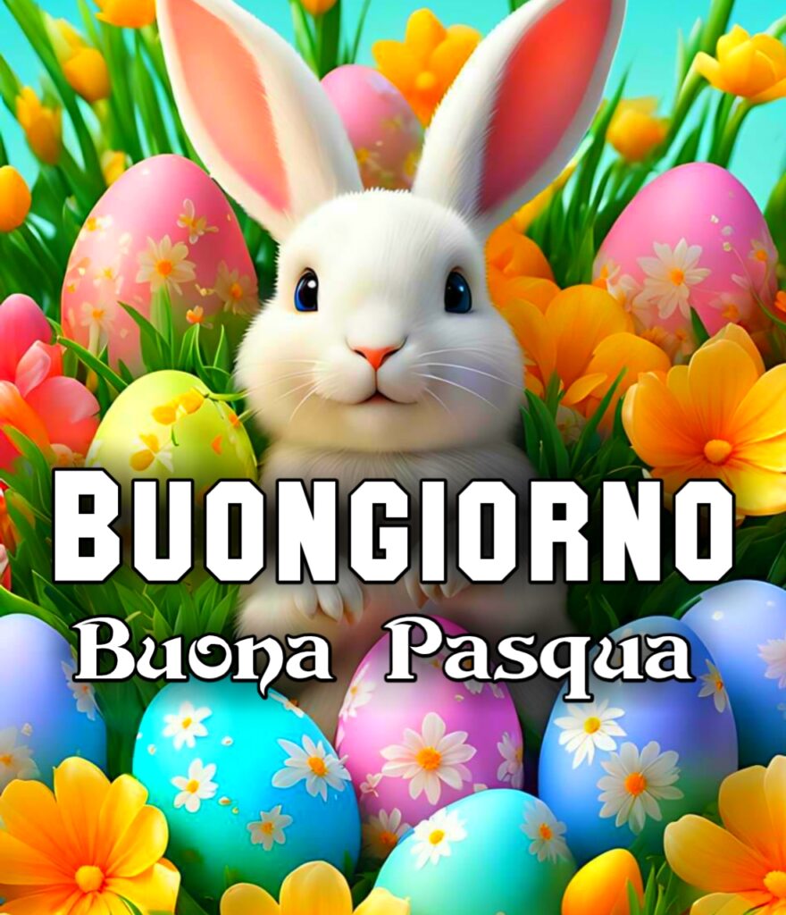 Buongiorno Buona Pasqua