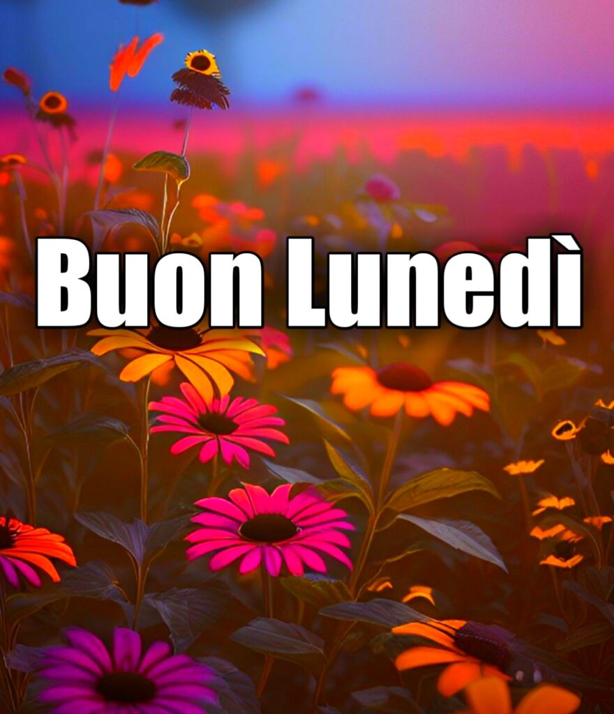 Buongiorno E Buon Lunedì