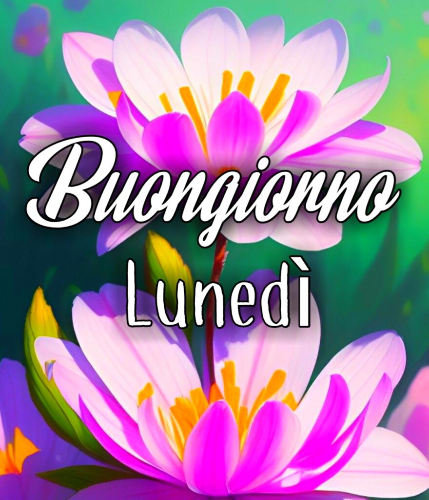 Buongiorno E Buon Lunedì Immagini Nuove Gratis