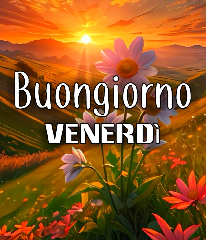 Buongiorno E Buon Venerdì