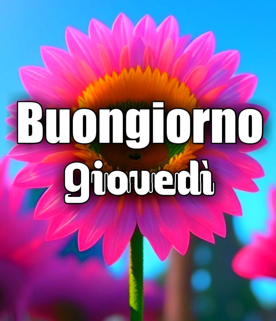 Buongiorno Giovedì Immagini Nuove Gratis