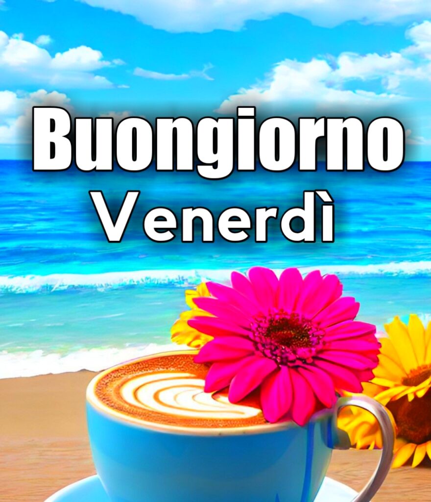 Buongiorno Venerdi