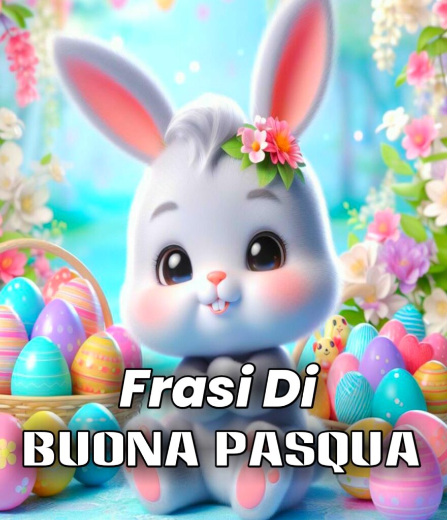 Frase Per Auguri Di Buona Pasqua