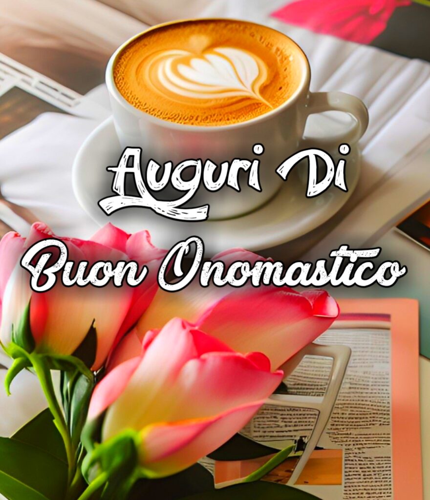 Frasi Fiori Auguri Di Buon Onomastico Speciali