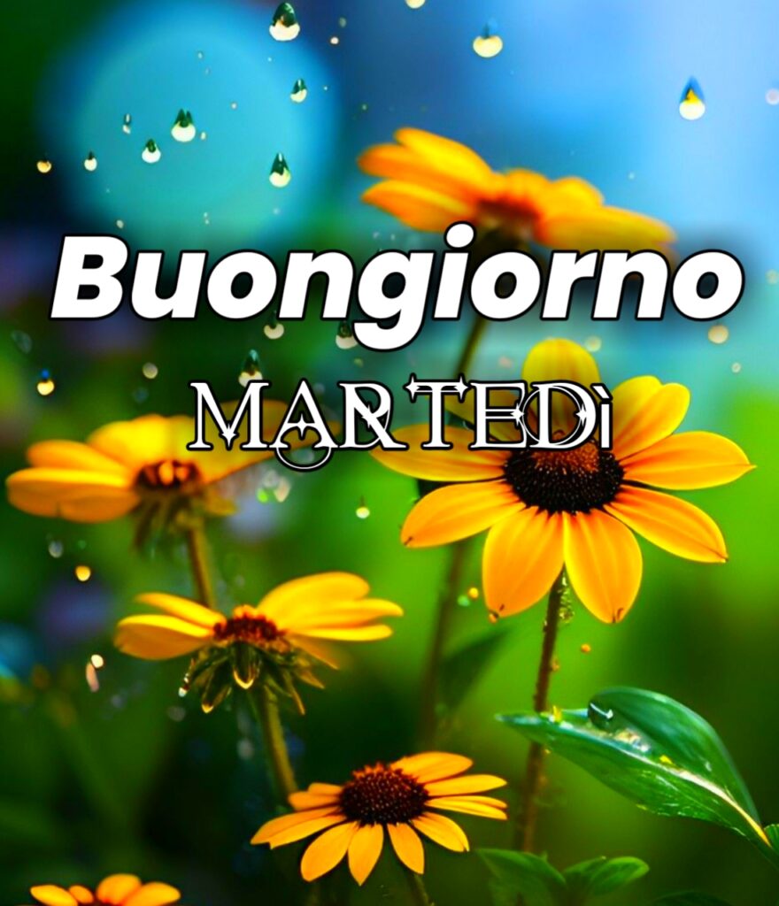 Immagine Buongiorno Buon Martedì