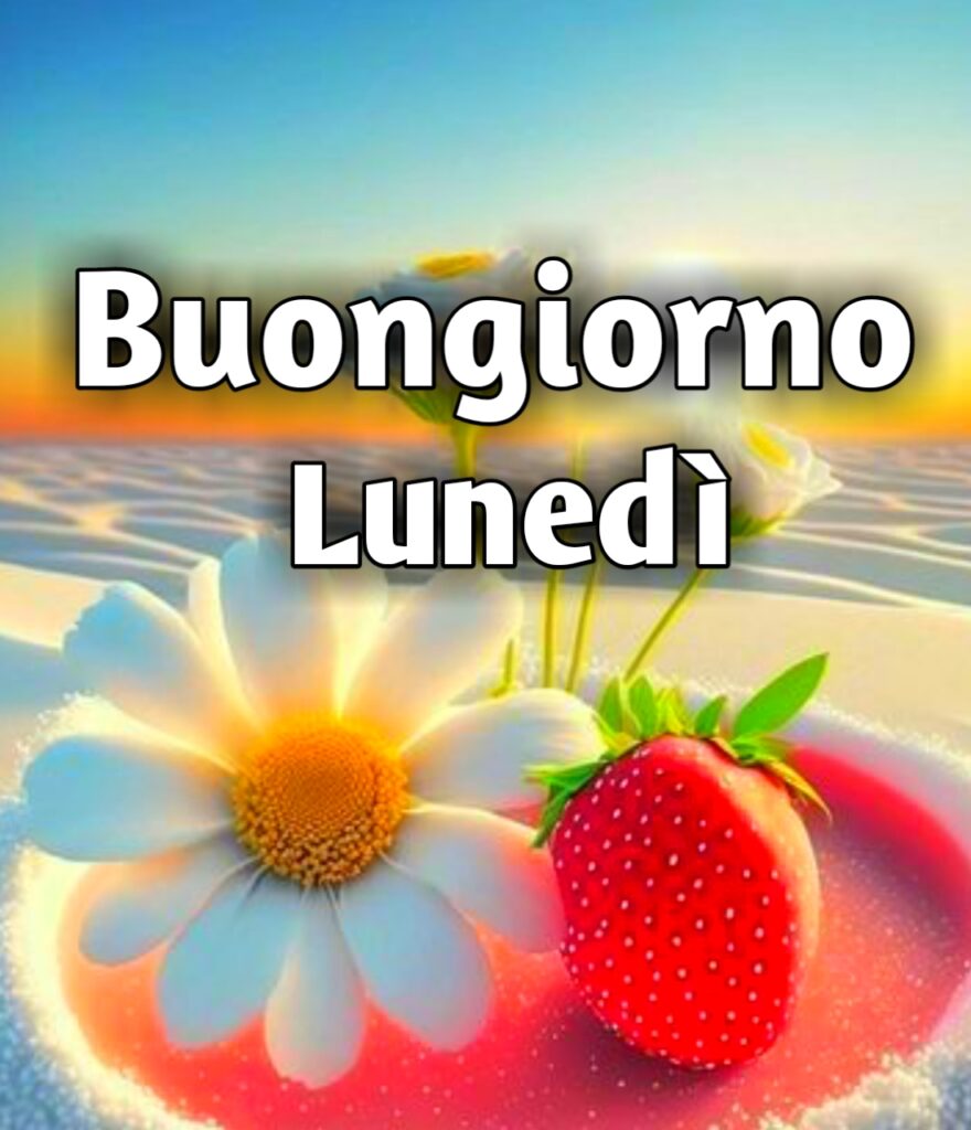 Immagini Buon Lunedì