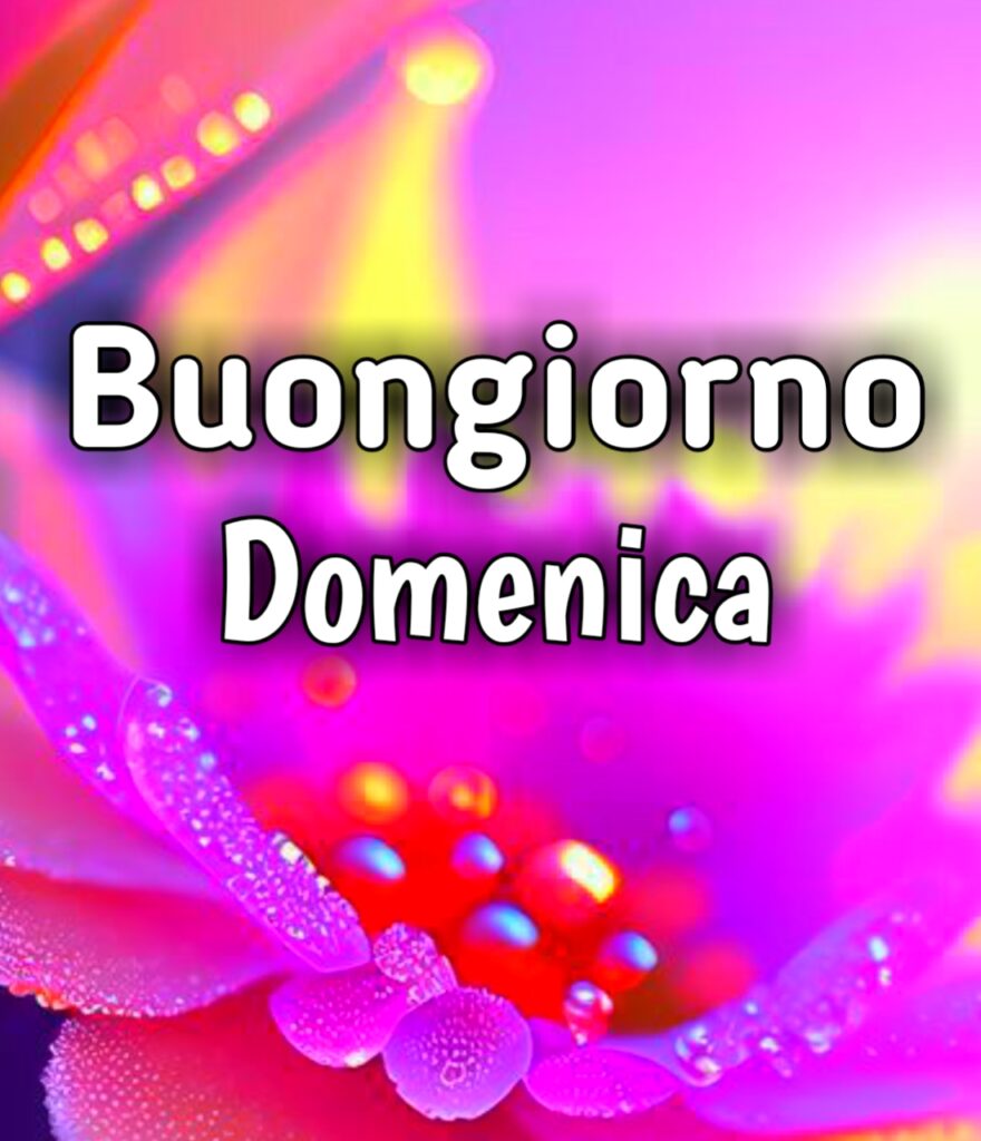 Immagini Buona Domenica Nuove